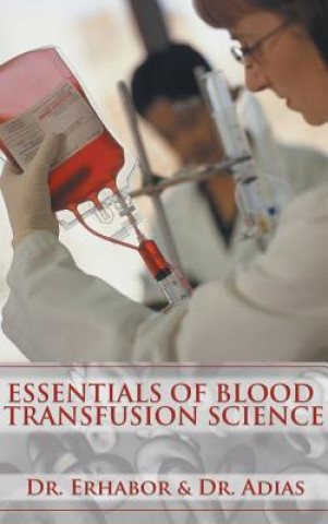 Książka Essentials of Blood Transfusion Science Dr Erhabor & Dr Adias