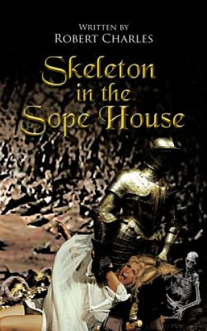 Buch Skeleton in the Sope House Robert Charles