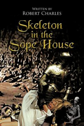 Kniha Skeleton in the Sope House Robert Charles