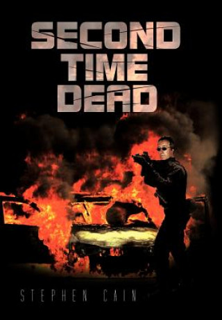 Book Second Time Dead Stephen Cain