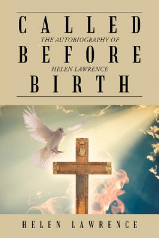 Könyv Called Before Birth Helen Lawrence