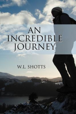 Buch Incredible Journey W L Shotts