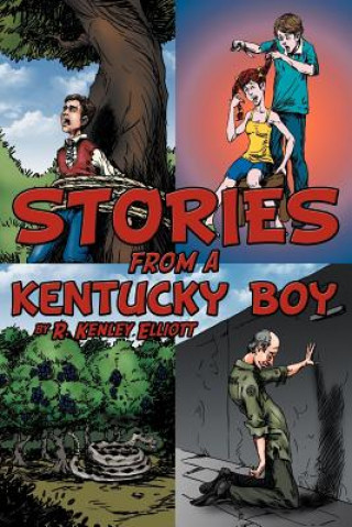 Knjiga Stories from a Kentucky Boy R Kenley Elliott