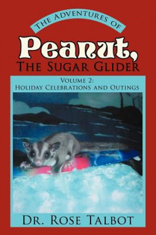 Kniha Adventures of Peanut, the Sugar Glider Dr Rose Talbot