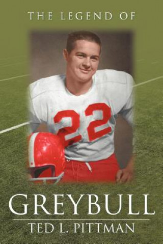 Βιβλίο Legend of Greybull Ted L Pittman