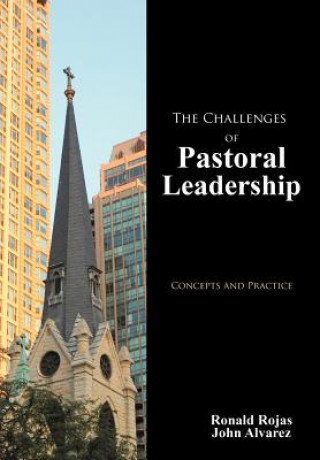 Könyv Challenges of Pastoral Leadership John Alvarez