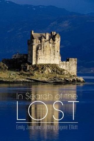 Carte In Search of the Lost Emily Jane and Jeffrey Eugene Elliott