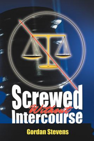 Book Screwed Without Intercourse Gordan Stevens