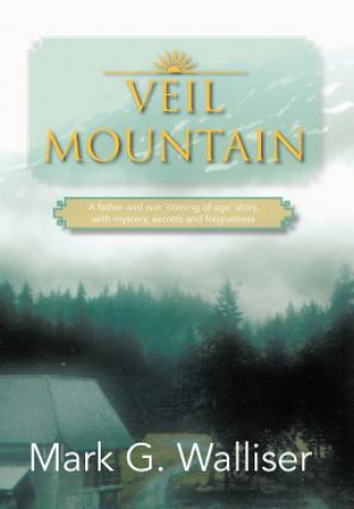 Könyv Veil Mountain Mark G Walliser