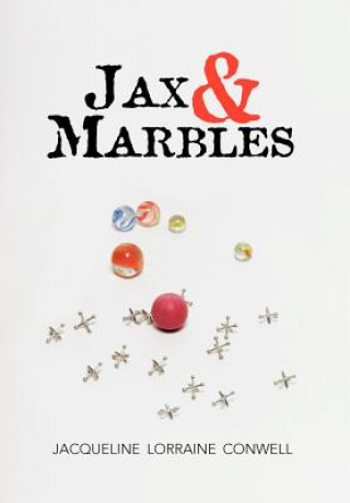 Buch Jax & Marbles Jacqueline Lorraine Conwell