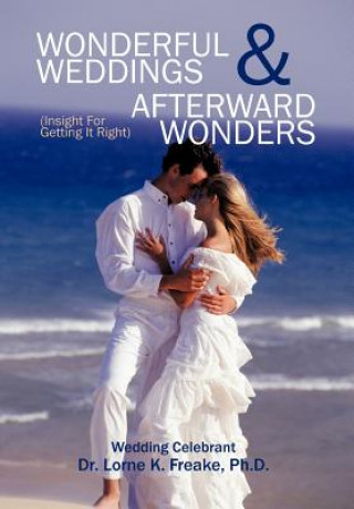 Kniha Wonderful Weddings & Afterward Wonders Freake