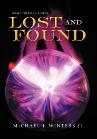 Kniha Lost and Found Michael J Winters II