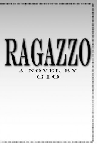 Kniha Ragazzo Gio
