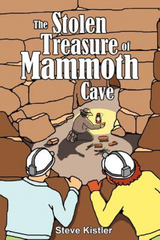 Carte Stolen Treasure of Mammoth Cave Steve Kistler