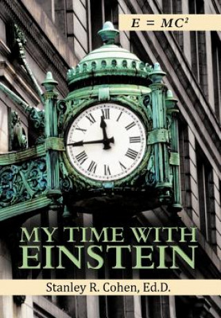 Carte My Time with Einstein Stanley R Cohen