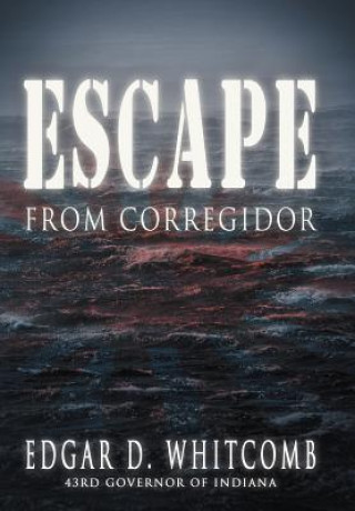 Carte Escape from Corregidor Edgar D Whitcomb