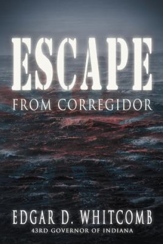 Książka Escape from Corregidor Edgar D Whitcomb