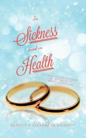 Knjiga In Sickness and In Health Demetria Alexander Grissett