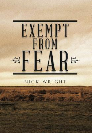 Książka Exempt from Fear Nick Wright