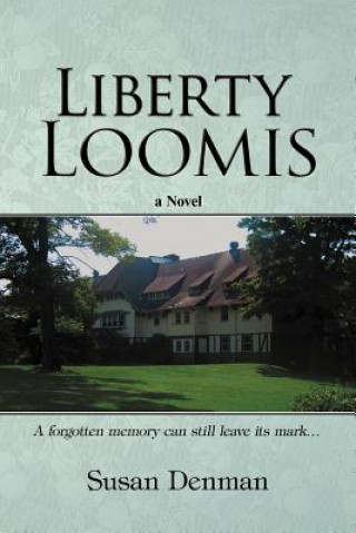 Buch Liberty Loomis Susan Denman
