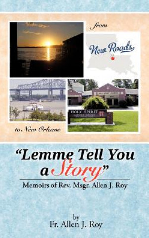 Книга Lemme Tell You a Story Fr Allen J Roy