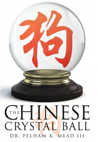 Carte Chinese Crystal Ball Dr Pelham K Mead III