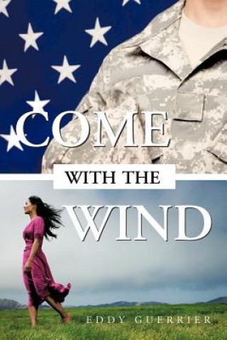 Book Come with the Wind Eddy Guerrier