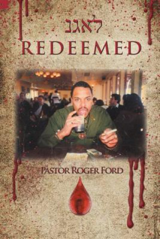 Kniha Redeemed Pastor Roger Ford