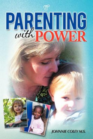 Carte Parenting with Power Johnnie Coley M S