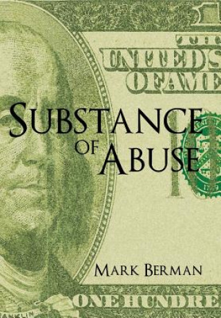 Книга Substance of Abuse Mark Berman