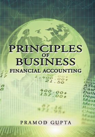 Kniha Principles of Business Financial Accounting Pramod Gupta