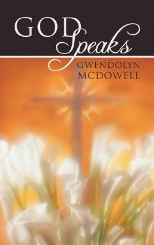 Книга God Speaks Gwendolyn McDowell