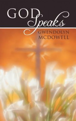 Livre God Speaks Gwendolyn McDowell