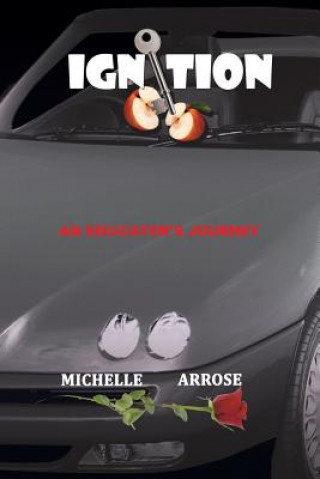 Knjiga Ignition Michelle Arrose