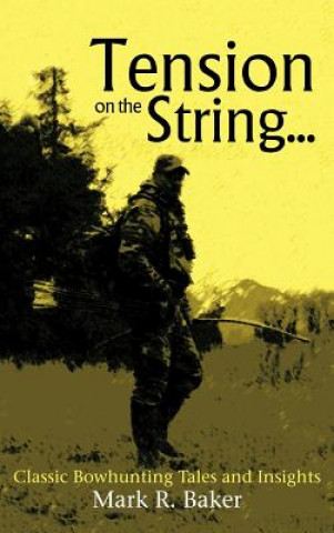 Book Tension on the String... Baker