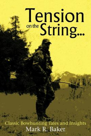 Book Tension on the String... Baker