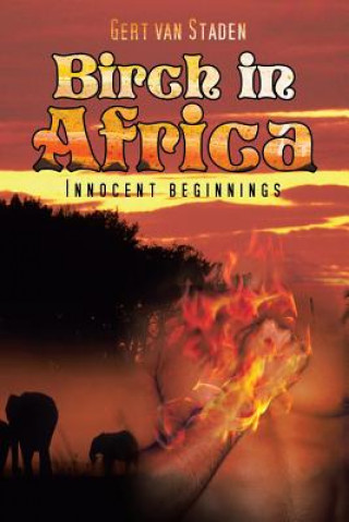 Книга Birch in Africa Gert Van Staden