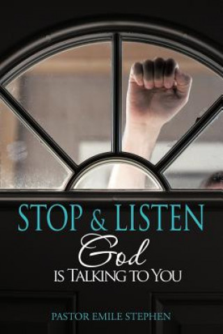 Книга Stop & Listen Pastor Emile Stephen