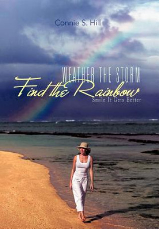 Carte Weather the Storm Find the Rainbow Connie S Hill