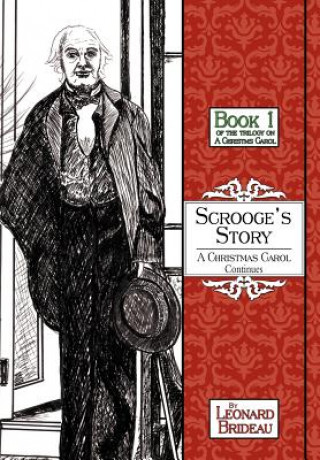 Książka Scrooge's Story Leonard Brideau