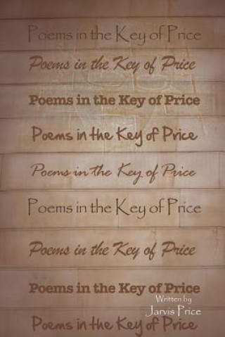 Carte Poems in the Key of Price Jarvis Price