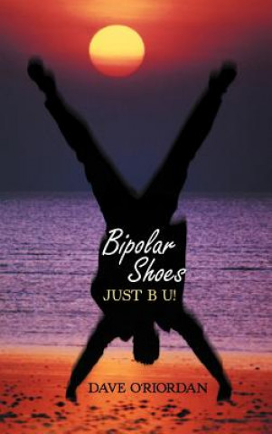 Książka Bipolar Shoes Dave O'Riordan