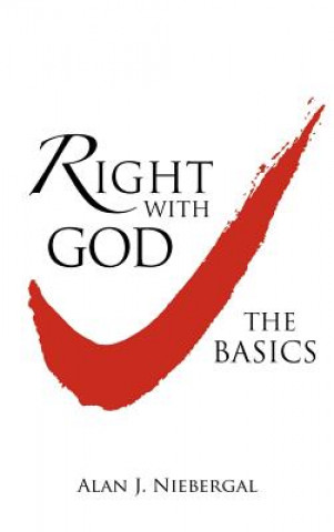 Книга Right with God Alan J Niebergal