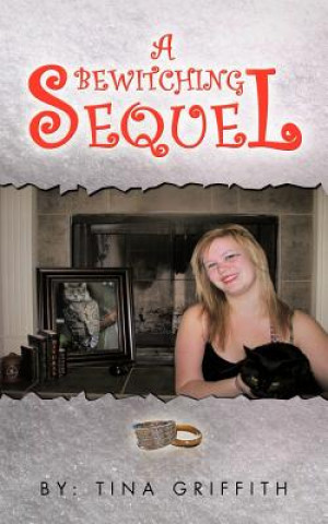 Book 'A Bewitching Sequel' Tina Griffith