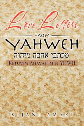 Knjiga Love Letters from YAHWEH Kijani Amari