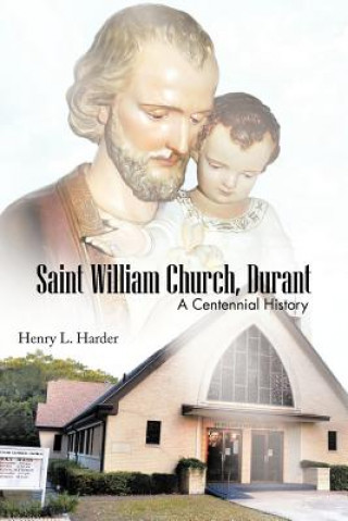 Carte Saint William Church, Durant Henry L Harder