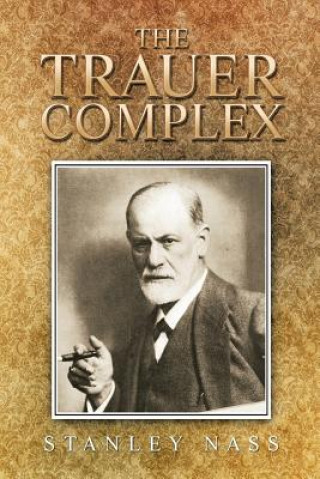 Libro Trauer Complex Dr. Stanley Nass