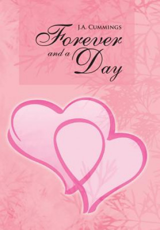 Книга Forever and a Day J a Cummings