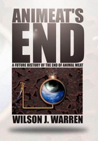 Книга Animeat's End Wilson J Warren