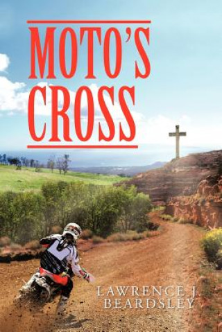 Książka Moto's Cross Lawrence J Beardsley